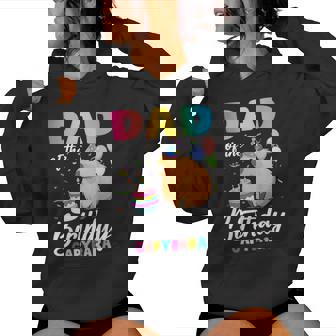 Dad Of The Birthday Capybara Girl Bday Party Family Women Hoodie - Monsterry