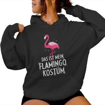 Das Ist Mein Flamingo Kostüm – Carnival Fancy Dress Kapuzenpullover für Damen - Geschenkecke