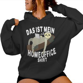 Das Ist Mein Homeoffice Sloth Home Office Kapuzenpullover für Damen - Geschenkecke