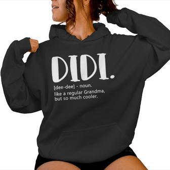 Didi For Mother's Day Idea For Grandma Didi Women Hoodie - Thegiftio UK