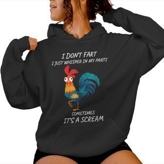 I Don't Fart I Just Whisper In My Pants Chicken Kapuzenpullover für Damen - Geschenkecke