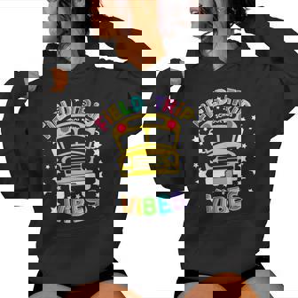 Field Trip Vibes Field Day School Bus Yellow Teacher Student Women Hoodie - Monsterry