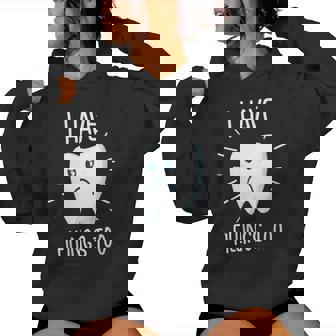 I Have Fillings Too Cute Healthcare Dentist Kid Women's Hoodie - Monsterry