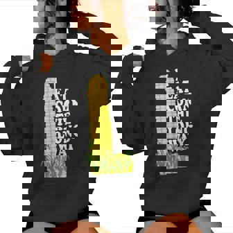 Inappropriate I Eat Corn The Long Way Women Women Hoodie | Mazezy