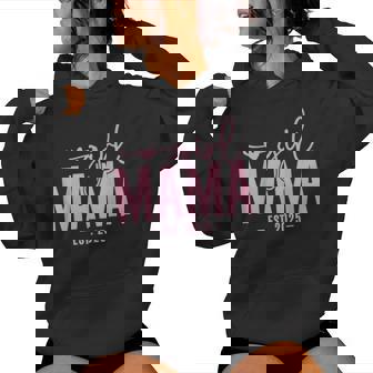 Girl Mama Est 2025 Girl Mom Pregnancy Mom To Be Mom Of Girl Women Hoodie - Monsterry