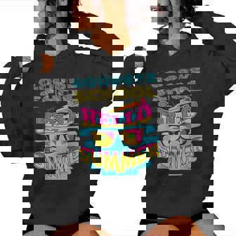 Goodbye School Hello Summer Kids Women Men Women's Hoodie - Monsterry