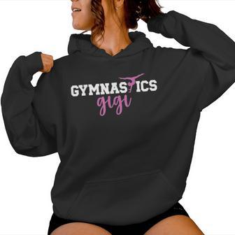 Gymnastics Gigi Grandma Gigi Of A Gymnast Gigi Women Hoodie - Thegiftio UK