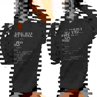 Heavy Metal Mom Definition Heavy Metal Mom For Women Women Hoodie - Thegiftio UK