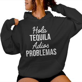 Hola Tequila Adios Problemas I Bar Alcoholic Tequila Party Kapuzenpullover für Damen - Geschenkecke