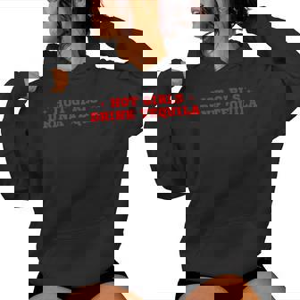 Hot Girls Drink Tequila Tequila Y2k Women Hoodie - Thegiftio UK