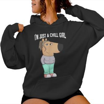 I'm Just A Chill Girl Cool I'm Just A Chill Girl Kapuzenpullover für Damen - Geschenkecke