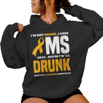 I'm Not Drunk I Have Ms Sclerosis Awareness Sweat à capuche femme - Cadeauxyz