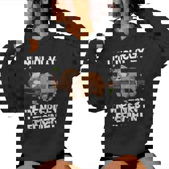 I'm Not Lazy I'm Energy Efficient Sloth Women Hoodie - Seseable