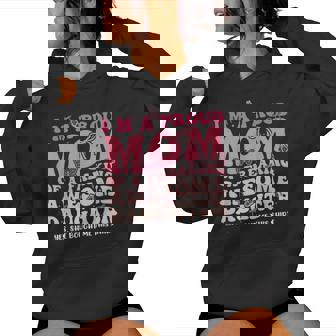 I'm A Proud Mom Of A Freaking Awesome Daughter Women Hoodie - Seseable