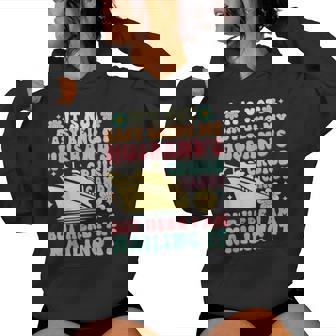 It's Not Easy Being My Husband's Cruise Candy Fun Wife Women Hoodie - Monsterry