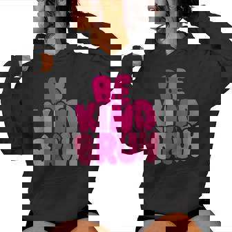 Be Kind Bruh Support Anti Bullying Kindness Pink Day Women Hoodie - Monsterry