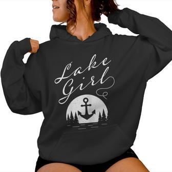 Lake Girl Lakeside Outdoor Nature With Water Trees Anchor Women's Hoodie - Monsterry