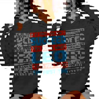 Do What Leo Told You To Do To Do Name Sarcastic Surnom Sarcasm Sweat à capuche femme - Cadeauxyz