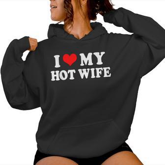 I Love My Hot Wife I My Heart Hot Wife Matching Set Kapuzenpullover für Damen - Geschenkecke