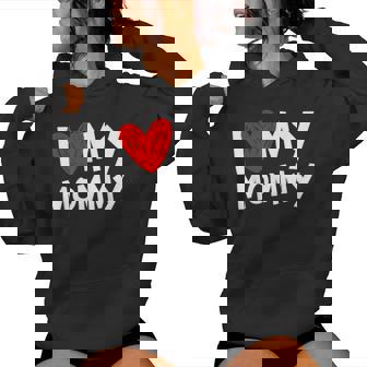I Love My Mommy I Heart My Mom Women Hoodie | Mazezy