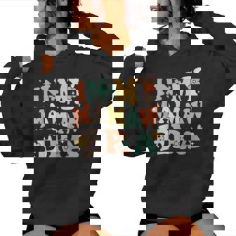 In My Mamaw Era Sarcastic Groovy Retro Women Hoodie | Mazezy