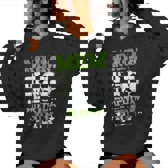 Mom Of The Birthday Boy Soccer Family Birthday Party Mama Women Hoodie - Monsterry