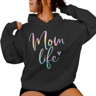 Mom Life For Mom Life Heart Mama Tie Dye Women Hoodie - Thegiftio UK