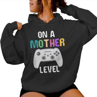 On A Mother Level Up Gamer Mom Retro Controller Women Hoodie - Thegiftio UK