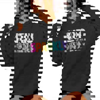 Neuro Sparkly Sped Teacher Autism Awareness Neurodiversity Women Hoodie | Mazezy