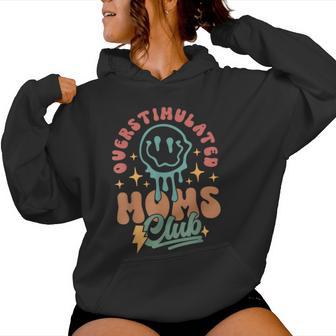 Overstimulated Moms Club Mother's Day Mama Mom Life Women Women Hoodie - Thegiftio UK