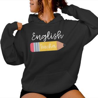 Profesor Maestro De Ingles English Teacher Pencil School Sudadera con capucha para mujer - Regaloses