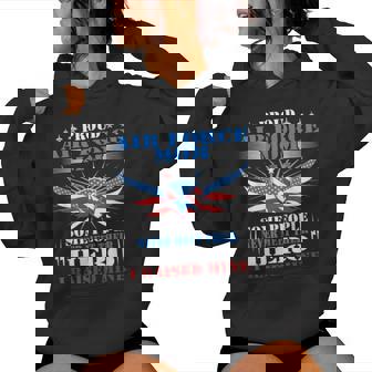 Proud Air Force Mom I Raised Mine Military Mother Women Hoodie | Mazezy