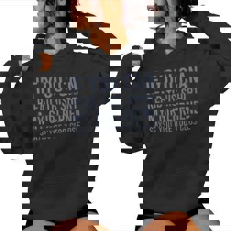 If You Can Read This My Girlfriend Says Your Too Close Women's Hoodie - Monsterry