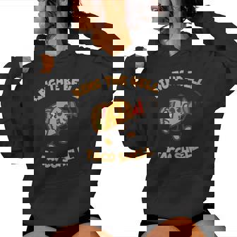 Ring The Bell Taco Shell For Taco Lover And Maker Women's Hoodie - Monsterry