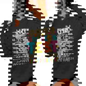 Rock The Test Don't Stress Just Do Your Best Teacher Testing Women Hoodie - Monsterry