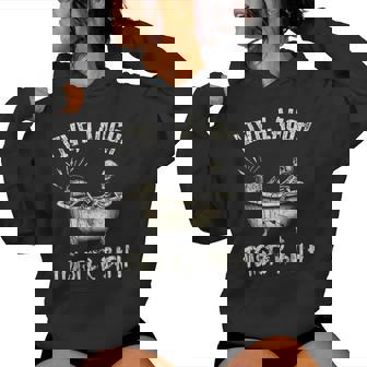 Skeleton Meme Men Women Live Laugh Toaster Bath Women's Hoodie - Monsterry