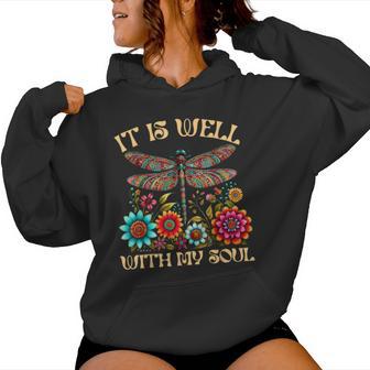 It Is Well With My Soul Dragonfly Floral Boho Christian God Women Hoodie - Thegiftio UK