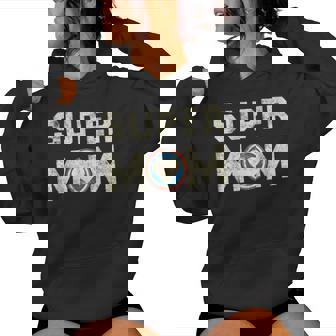 Super Mom Superheroine Mama Mother Heroine Star Sign Women Hoodie | Mazezy