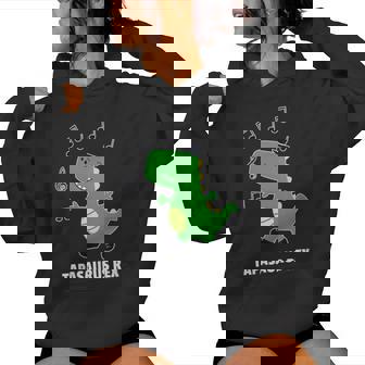 Tap Dance -Tapasaurus Rex-Dinosaur Recital Women's Hoodie - Monsterry