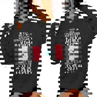 Never Underestimate a Woman Who Was Born In Canada Women's Hoodie - Monsterry