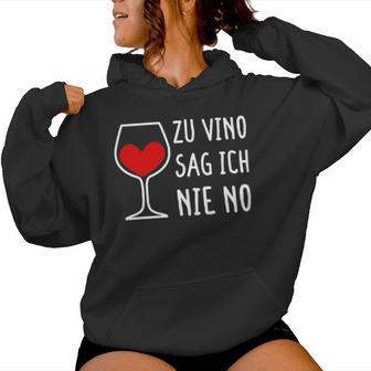 Women's Zuino Sag Ich Nie No Wine Drinker Women's Decorative Winemaker Wine Kapuzenpullover für Damen - Geschenkecke