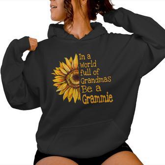 In A World Of Grandmas Be A Grammie Special Grandma Women Hoodie - Thegiftio UK