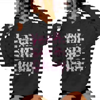 Yeah Sure Okay Western Cowgirl For Women Women Hoodie - Thegiftio UK