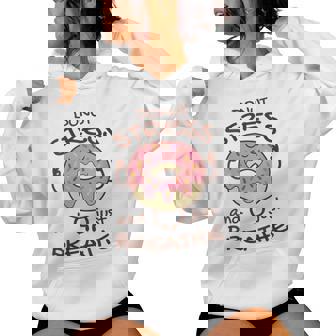 Donut Stress Just Breathe Cute Kawaii Positive Motivation Sweat à capuche femme - Cadeauxyz