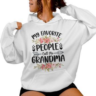 My Favorite People Call Me Grandma Mother's Day Women Hoodie - Thegiftio UK