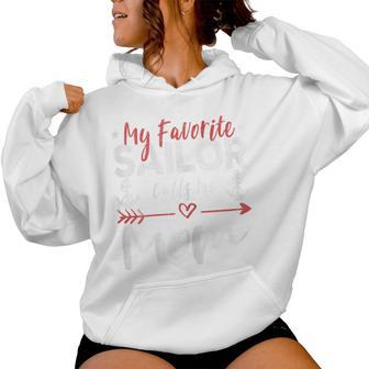 My Favorite Sailor Calls Me Mom Sailor’S Mom Women Hoodie - Thegiftio UK