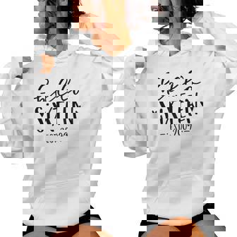 Hello Sixn Est 2009 16Th Birthday Girl 16-Year-Old Women Hoodie - Thegiftio