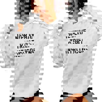 I Never Have To Repeat Instructions Teacher White Lie Party Women Hoodie - Thegiftio UK