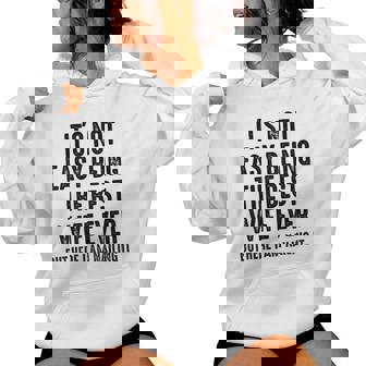 Retro It's Not Easy Being The Best Wife Ever But Here I Am Women Hoodie | Mazezy