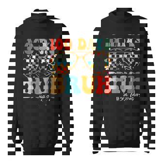 100 Days Bruh 3rd Graders 100th Day Of School 3rd Grade Kids Sweatshirt - Monsterry